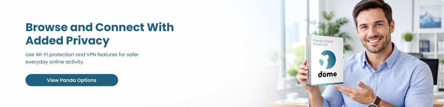 Browse with added privacy using Panda Dome security features. View security options.